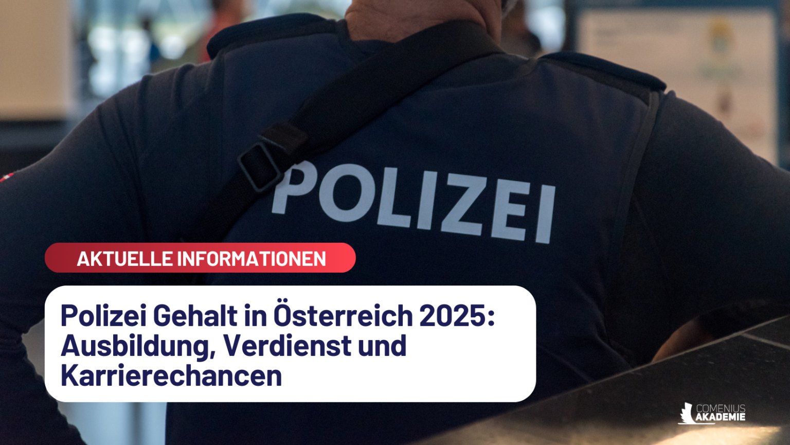 Polizei Gehalt in Österreich: Ausbildung, Verdienst und Karrierechancen